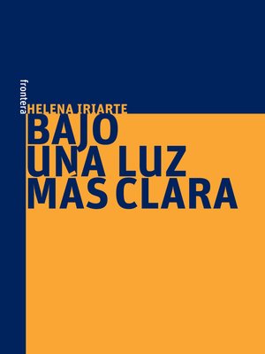 cover image of Bajo una luz más clara